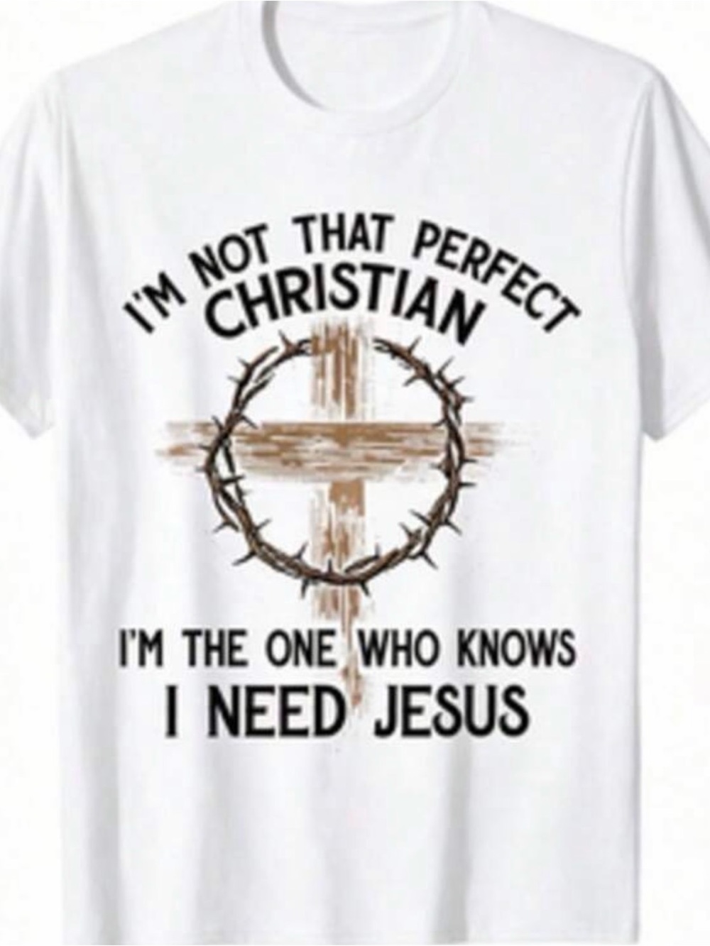 New Arrivals! Religious Graphic Tee "I Need Jesus" - White
